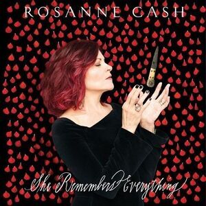 Rosanne Cash - She Remembers Everything  CD